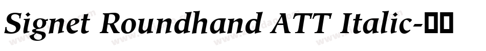 Signet Roundhand ATT Italic字体转换